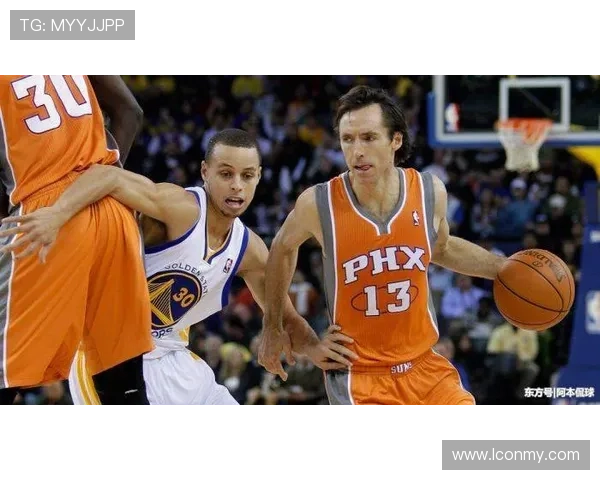 史蒂夫·纳什高效组织视野对比库里助攻体系差异明显